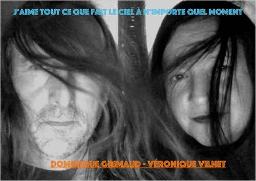 V&eacute;ronique Vilhet & Dominique Grimaud : Jaime tout&nbsp;ce que fait le ciel &agrave; nimporte quel moment
